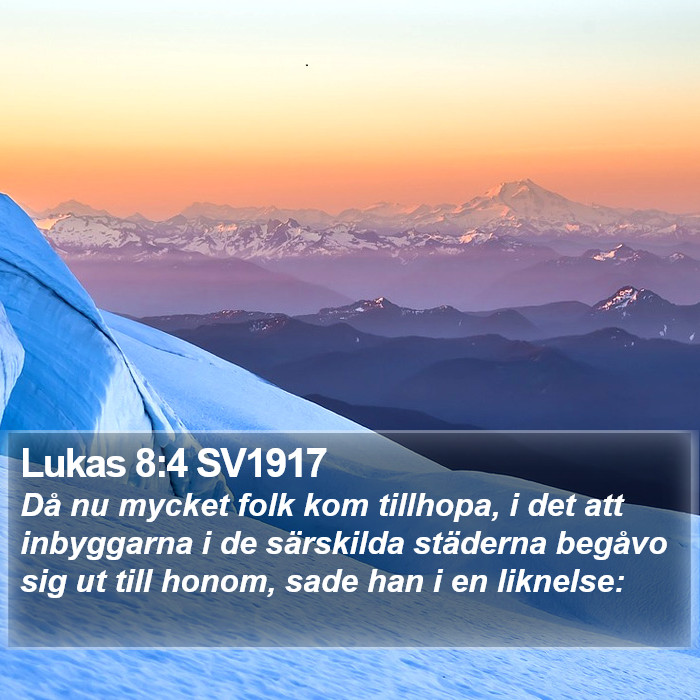 Lukas 8:4 SV1917 Bible Study