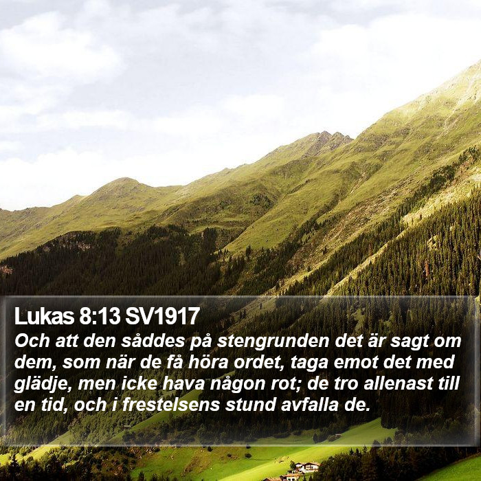 Lukas 8:13 SV1917 Bible Study