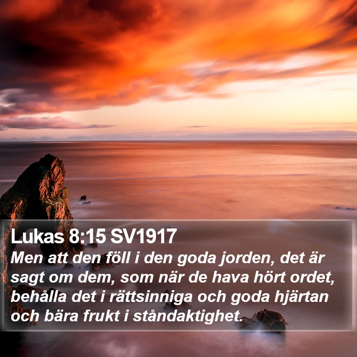 Lukas 8:15 SV1917 Bible Study