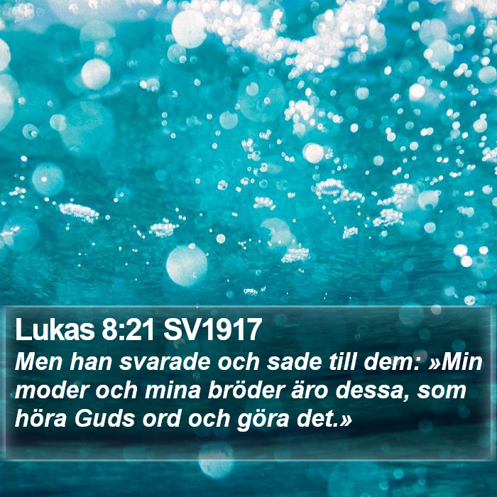 Lukas 8:21 SV1917 Bible Study