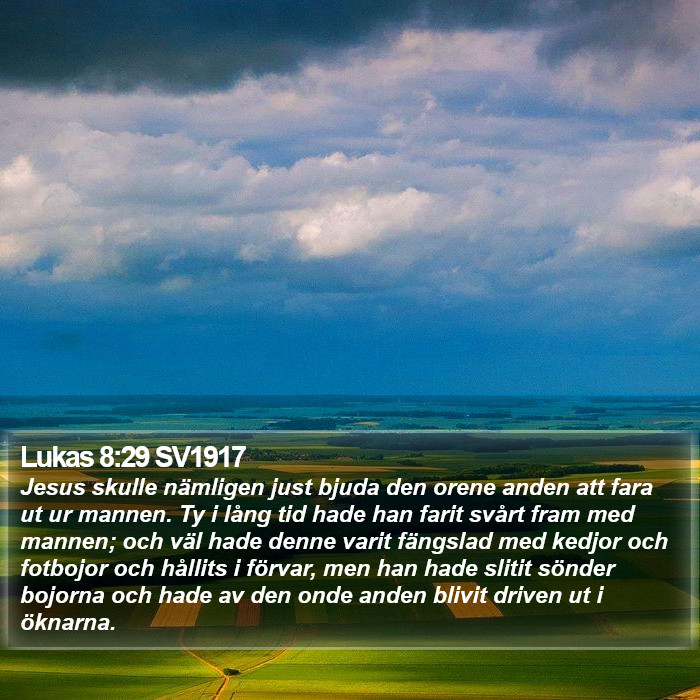 Lukas 8:29 SV1917 Bible Study