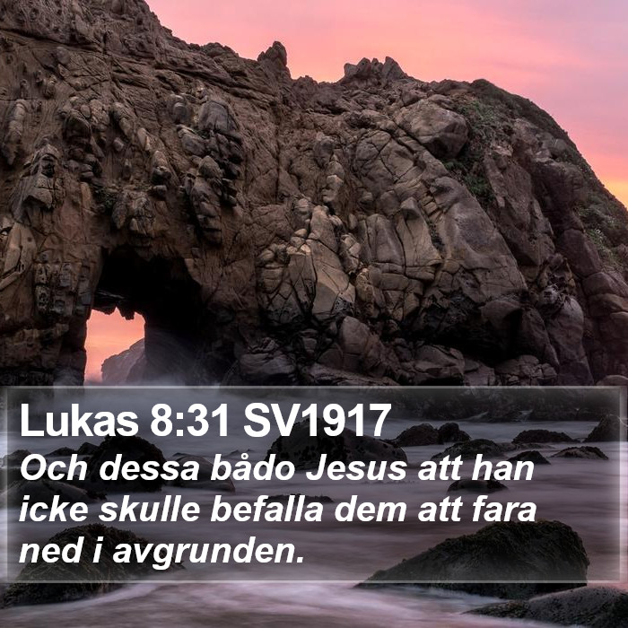 Lukas 8:31 SV1917 Bible Study