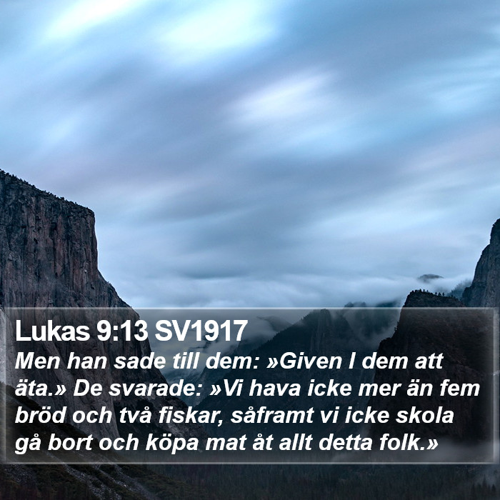 Lukas 9:13 SV1917 Bible Study