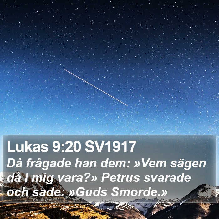 Lukas 9:20 SV1917 Bible Study