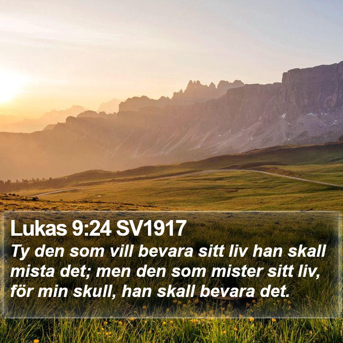 Lukas 9:24 SV1917 Bible Study