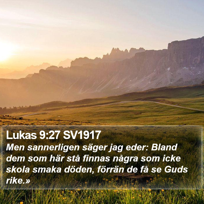 Lukas 9:27 SV1917 Bible Study