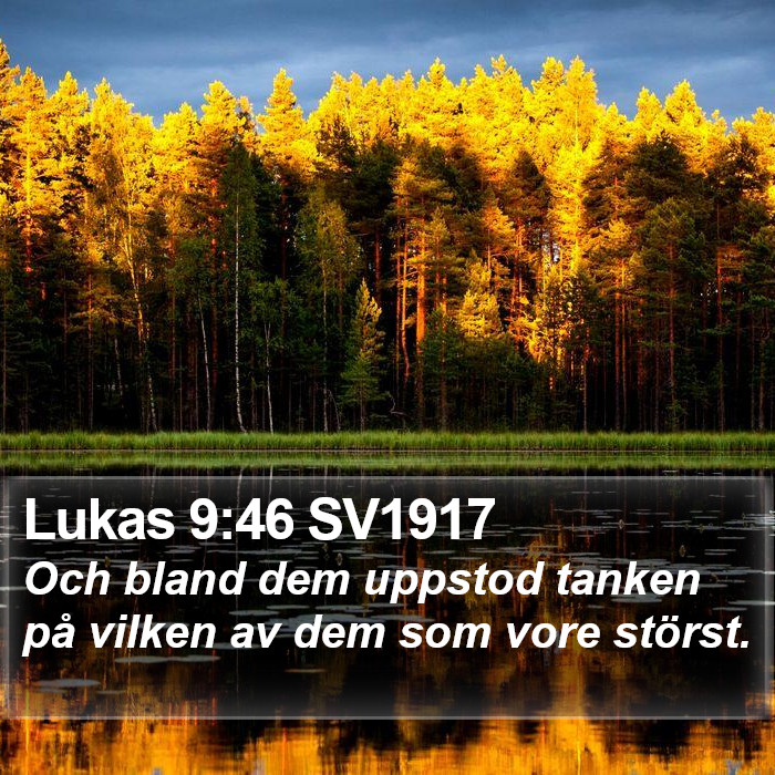 Lukas 9:46 SV1917 Bible Study