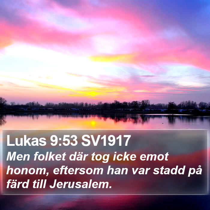 Lukas 9:53 SV1917 Bible Study