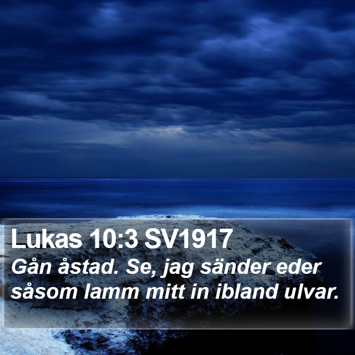 Lukas 10:3 SV1917 Bible Study