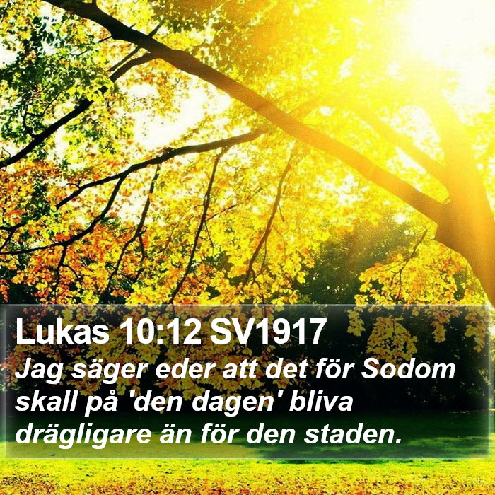 Lukas 10:12 SV1917 Bible Study