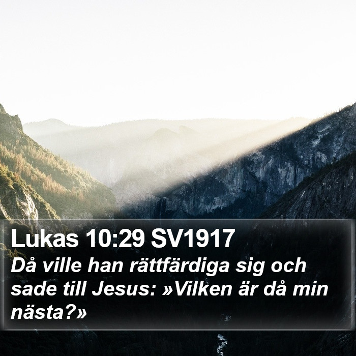 Lukas 10:29 SV1917 Bible Study