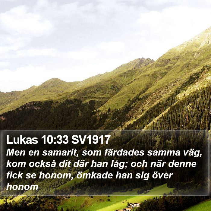 Lukas 10:33 SV1917 Bible Study