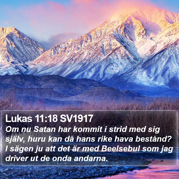 Lukas 11:18 SV1917 Bible Study