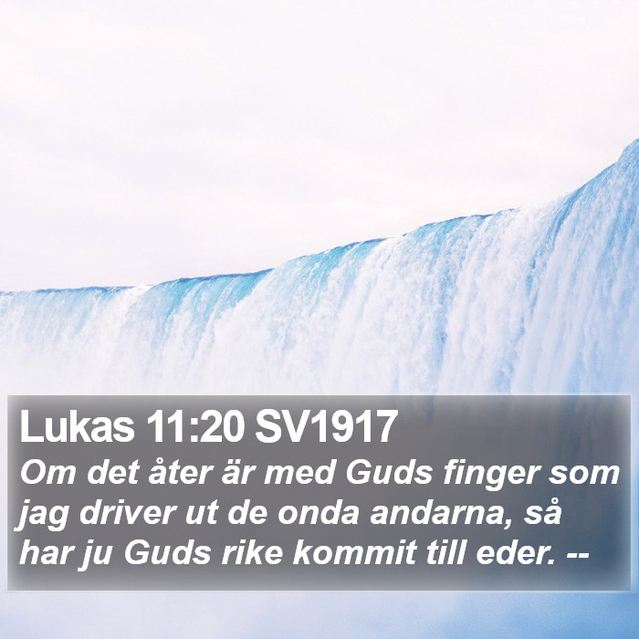 Lukas 11:20 SV1917 Bible Study