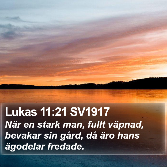 Lukas 11:21 SV1917 Bible Study