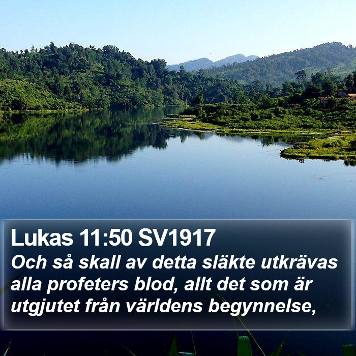 Lukas 11:50 SV1917 Bible Study