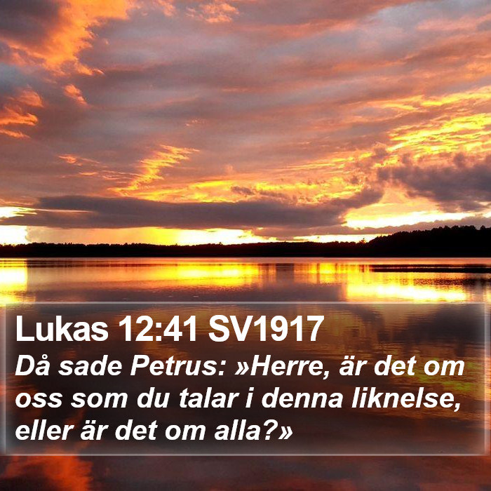 Lukas 12:41 SV1917 Bible Study