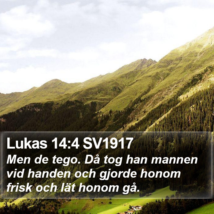 Lukas 14:4 SV1917 Bible Study