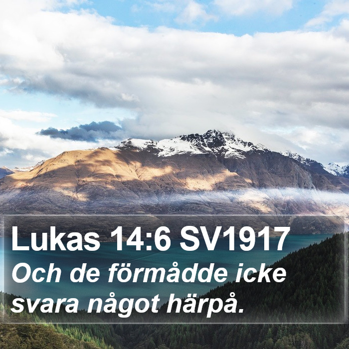 Lukas 14:6 SV1917 Bible Study