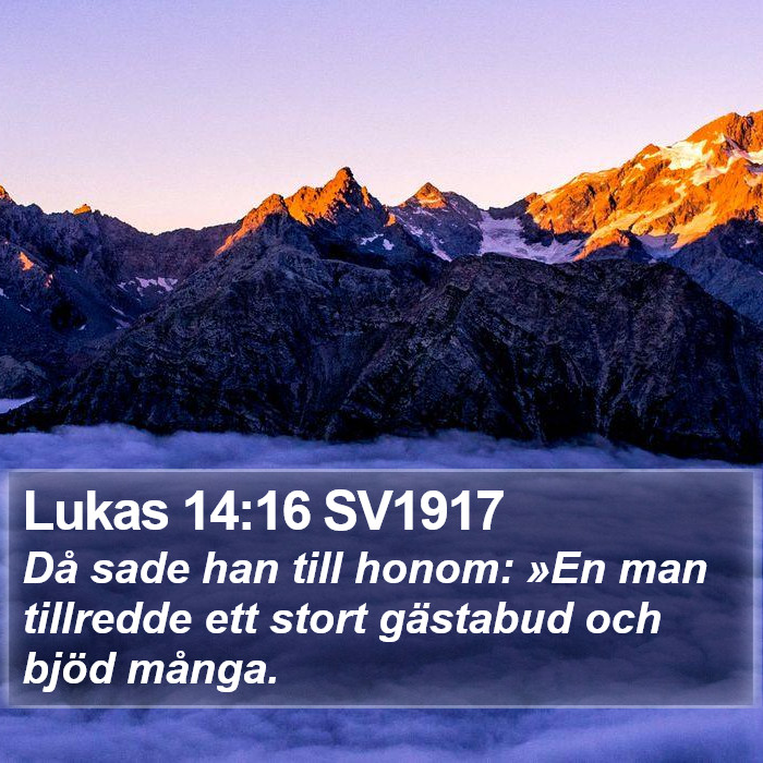 Lukas 14:16 SV1917 Bible Study