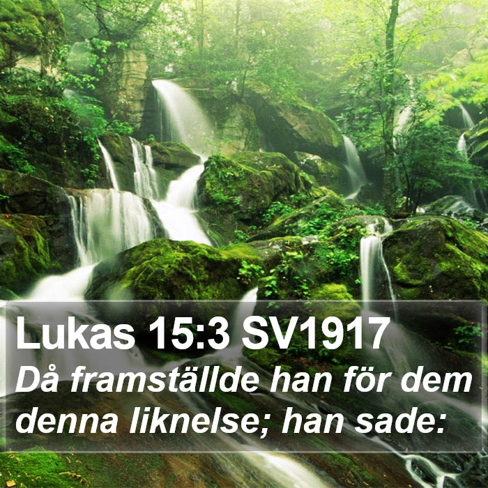 Lukas 15:3 SV1917 Bible Study