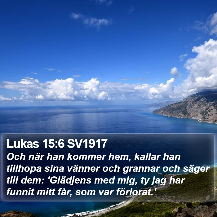 Lukas 15:6 SV1917 Bible Study