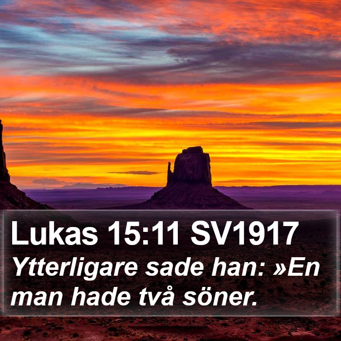 Lukas 15:11 SV1917 Bible Study