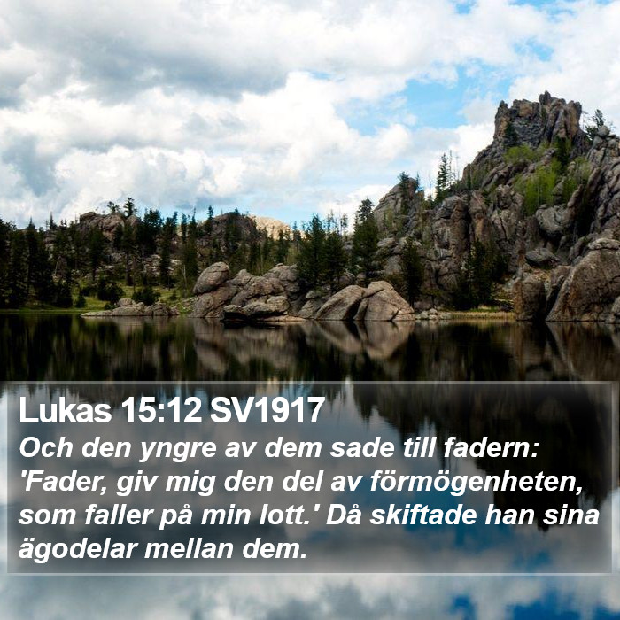 Lukas 15:12 SV1917 Bible Study