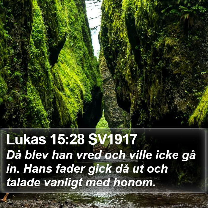 Lukas 15:28 SV1917 Bible Study