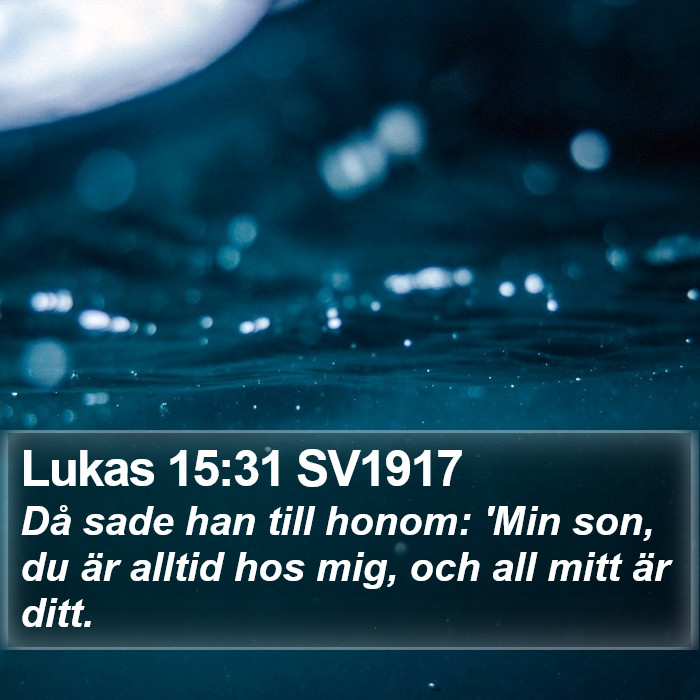 Lukas 15:31 SV1917 Bible Study