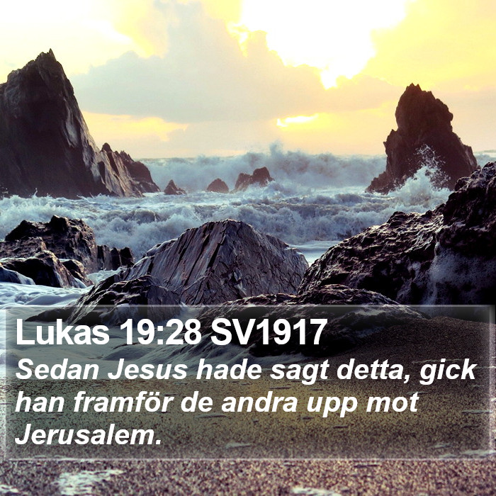 Lukas 19:28 SV1917 Bible Study