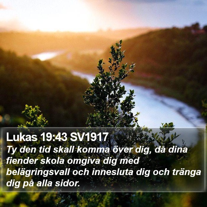 Lukas 19:43 SV1917 Bible Study