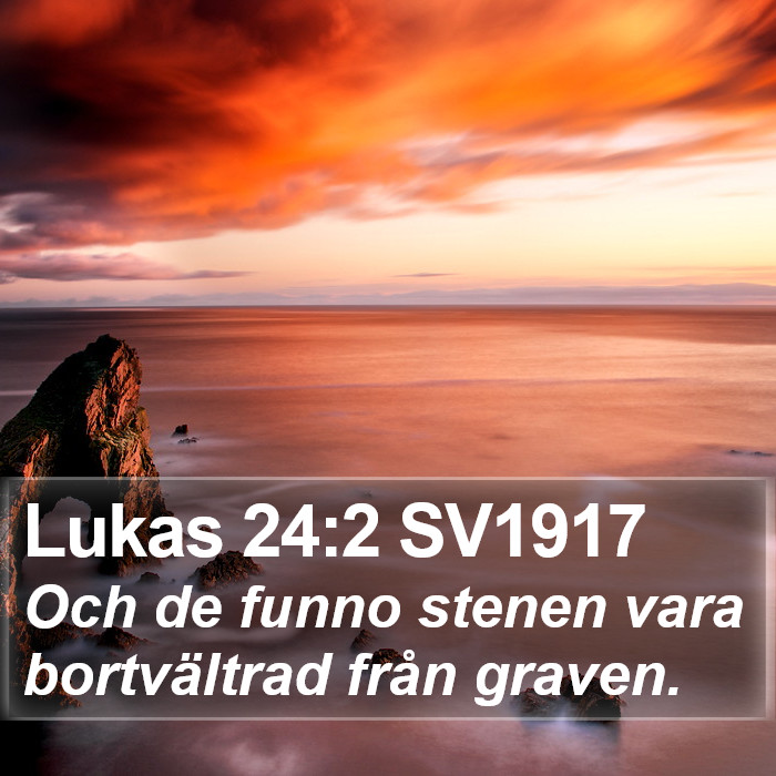 Lukas 24:2 SV1917 Bible Study