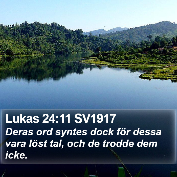 Lukas 24:11 SV1917 Bible Study