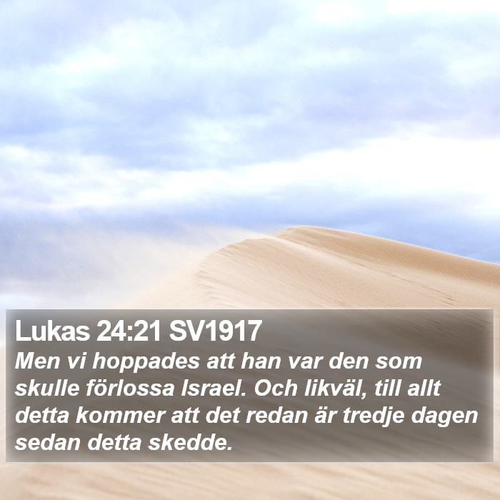 Lukas 24:21 SV1917 Bible Study