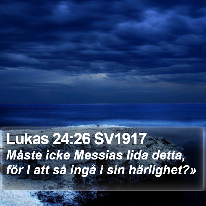 Lukas 24:26 SV1917 Bible Study