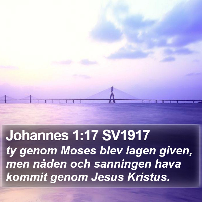 Johannes 1:17 SV1917 Bible Study