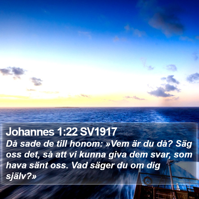 Johannes 1:22 SV1917 Bible Study