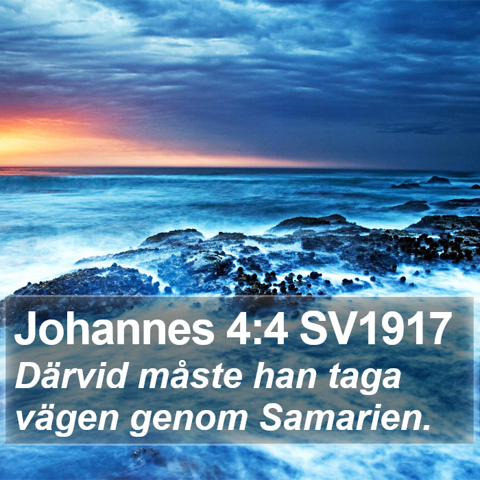 Johannes 4:4 SV1917 Bible Study