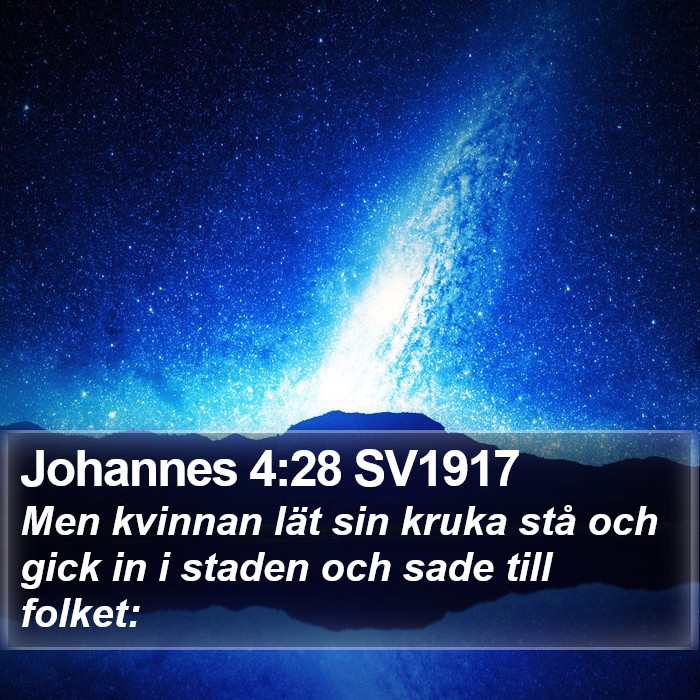 Johannes 4:28 SV1917 Bible Study