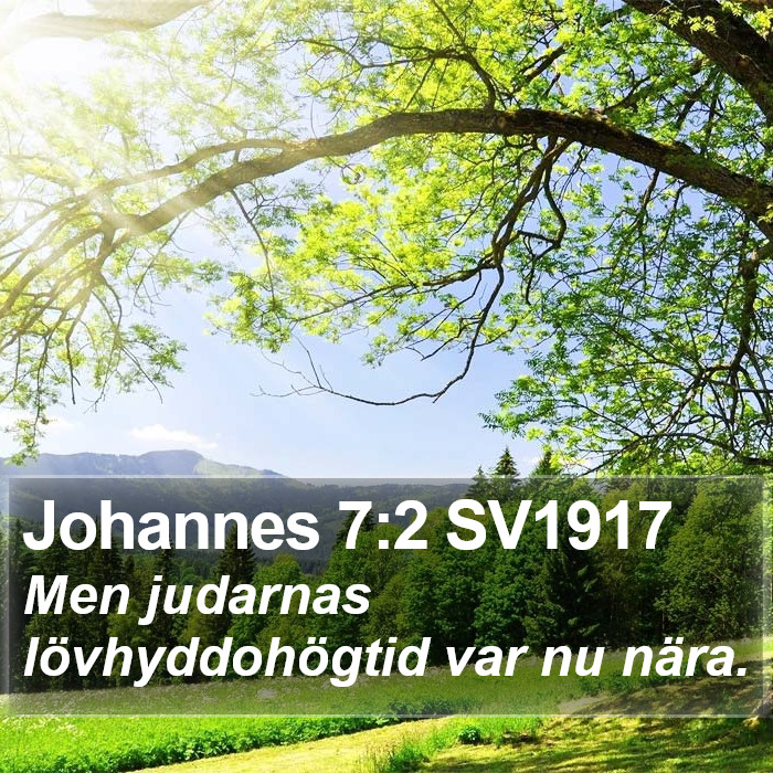 Johannes 7:2 SV1917 Bible Study