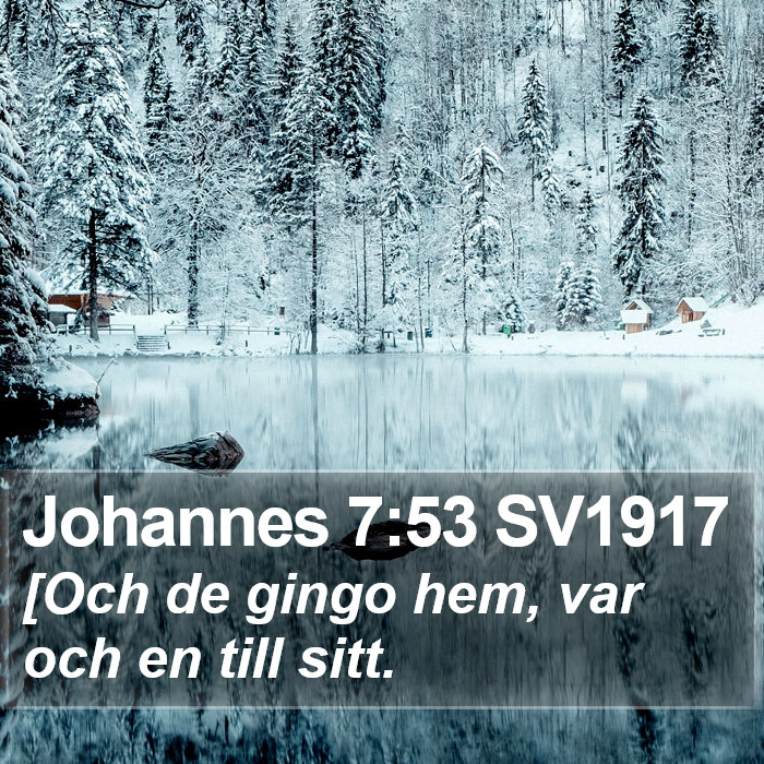 Johannes 7:53 SV1917 Bible Study