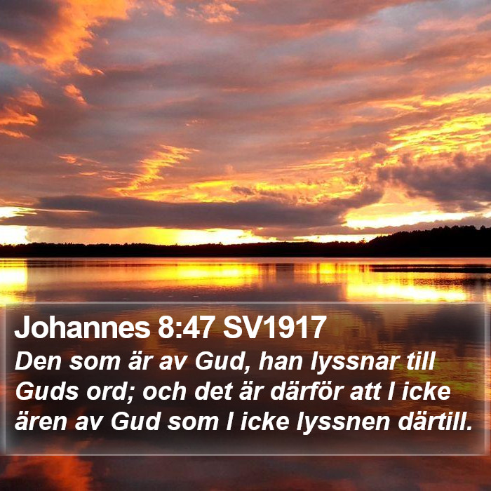 Johannes 8:47 SV1917 Bible Study