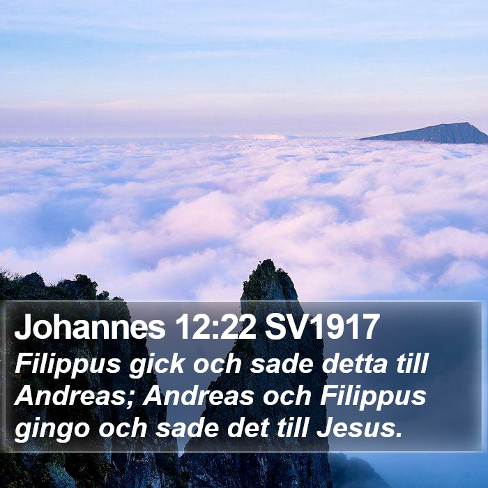 Johannes 12:22 SV1917 Bible Study