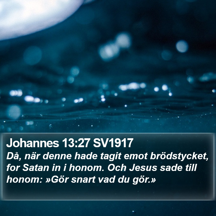 Johannes 13:27 SV1917 Bible Study