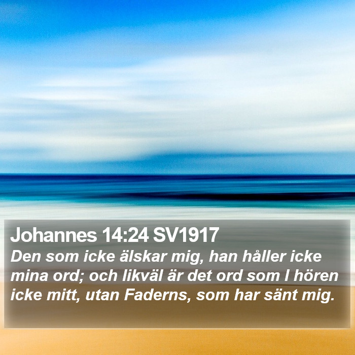 Johannes 14:24 SV1917 Bible Study