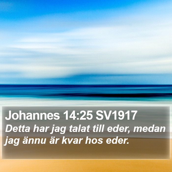 Johannes 14:25 SV1917 Bible Study