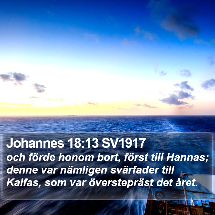 Johannes 18:13 SV1917 Bible Study