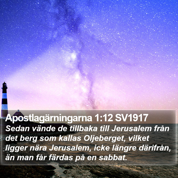 Apostlagärningarna 1:12 SV1917 Bible Study