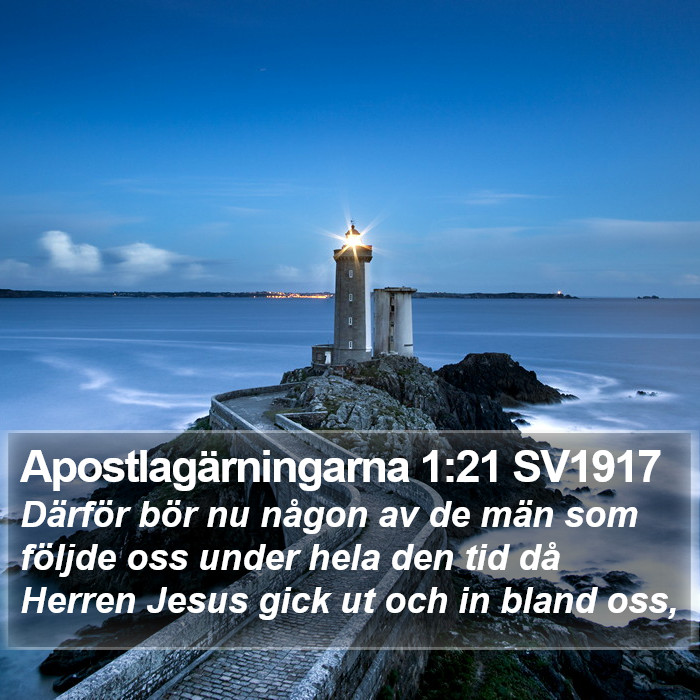 Apostlagärningarna 1:21 SV1917 Bible Study